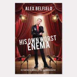 his own worst enema alex belfield autobiography